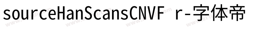 sourceHanScansCNVF r字体转换